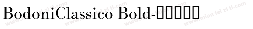BodoniClassico Bold字体转换